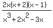 %282x%28x%2B2%29%28x-1%29%29%2F%28x%5E3%2B2x%5E2-3x%29