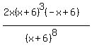 %282x%28x%2B6%29%5E3%28-x%2B6%29%29%2F%28%28x%2B6%29%5E8%29