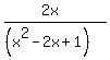 %282x%29%2F%28%28x%5E2-2x%2B1%29%29