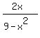 %282x%29%2F%289-x%5E2%29