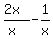 %282x%29%2F%28x%29-1%2Fx