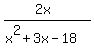 %282x%29%2F%28x%5E2%2B3x-18%29