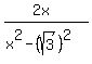 %282x%29%2F%28x%5E2+-+%28sqrt%283%29%29%5E2%29