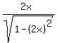 %282x%29%2Fsqrt%281-%282x%29%5E2%29