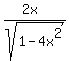 %282x%29%2Fsqrt%281-4x%5E2%29