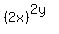 %282x%29%5E%282y%29