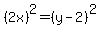 %282x%29%5E2=%28y-2%29%5E2