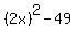 %282x%29%5E2-49