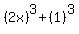%282x%29%5E3%2B%281%29%5E3