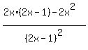 %282x%2A%282x-1%29-2x%5E2%29%2F%282x-1%29%5E2