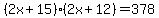 %282x%2B15%29%282x%2B12%29=378