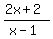 %282x%2B2%29%2F%28x-1%29