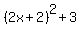 %282x%2B2%29%5E2%2B3