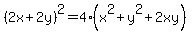 %282x%2B2y%29%5E2+=+4%28x%5E2%2By%5E2%2B2xy%29