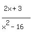%282x%2B3%5E%22%22%29%2F%28x%5E2-16%29