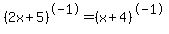 %282x%2B5%29%5E-1=%28x%2B4%29%5E-1