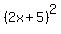 %282x%2B5%29%5E2+