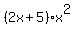 %282x%2B5%29x%5E2