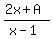 %282x%2BA%29%2F%28x-1%29