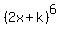 %282x%2Bk%29%5E6