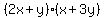 %282x%2By%29%28x%2B3y%29