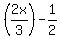 %282x%2F3%29-1%2F2