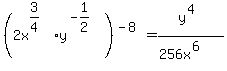 %282x%5E%283%2F4%29%2Ay%5E%28-1%2F2%29%29%5E%28-8%29=y%5E%284%29%2F%28256x%5E%286%29%29