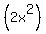 %282x%5E2%29