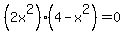 %282x%5E2%29%284-x%5E2%29+=+0