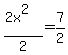 %282x%5E2%29%2F2+=+7%2F2