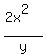 %282x%5E2%29%2Fy