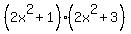 %282x%5E2%2B1%29%282x%5E2%2B3%29