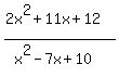 %282x%5E2%2B11x%2B12%29%2F%28x%5E2-7x%2B10%29