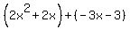 %282x%5E2%2B2x%29%2B%28-3x-3%29