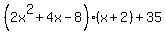 %282x%5E2%2B4x-8%29%28x%2B2%29%2B35