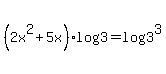 %282x%5E2%2B5x%29%2Alog%283%29+=+log%283%5E3%29