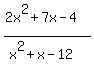 %282x%5E2%2B7x-4%29%2F%28x%5E2%2Bx-12%29
