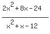 %282x%5E2%2B8x-24%29%2F%28x%5E2%2Bx-12%29