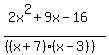 %282x%5E2%2B9x-16%29%2F%28%28%28x%2B7%29%28x-3%29%29%29