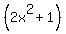 %282x%5E2+%2B+1%29