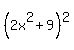 %282x%5E2+%2B+9%29%5E2