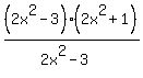 %282x%5E2+-3%29%282x%5E2+%2B+1%29%2F%282x%5E2-3%29