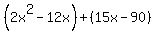 %282x%5E2-12x%29%2B%2815x-90%29