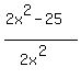 %282x%5E2-25%29%2F%282x%5E2%29