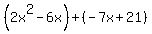 %282x%5E2-6x%29%2B%28-7x%2B21%29