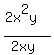 %282x%5E2y%29%2F%282xy%29