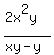 %282x%5E2y%29%2F%28xy-y%29