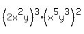 %282x%5E2y%29%5E3+%2A+%28x%5E5y%5E3%29%5E2