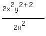 %282x%5E2y%5E%282+%2B+2%29%29%2F%282x%5E2%29