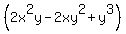 %282x%5E2y-2xy%5E2%2By%5E3%29